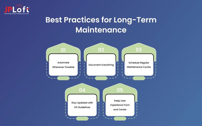 Best Practices for Long-Term Maintenance